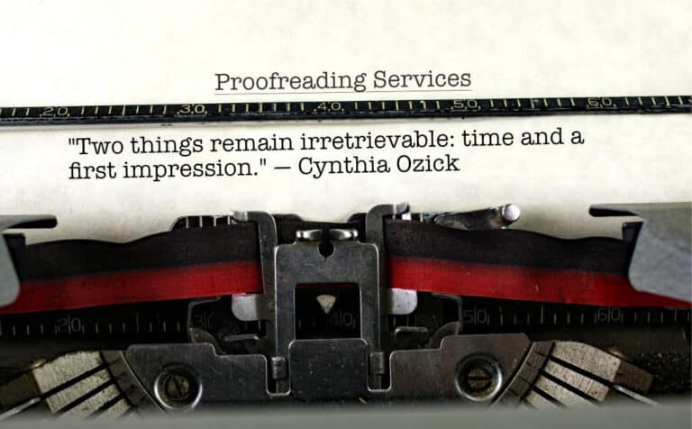 An old typewriter and sheet of paper with a Cynthia Ozick quote under proofreading services that states "Two things remain irretrievable: time and a first impression."